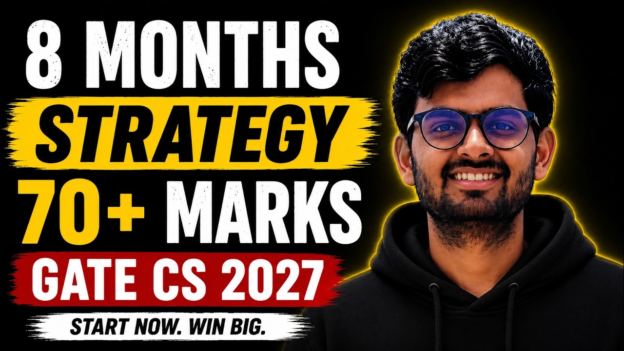 Start GATE CSIT 2027 Preparation Now & Score 70+ Marks | 8 Months Full Strategy for CS/IT | #gatecse