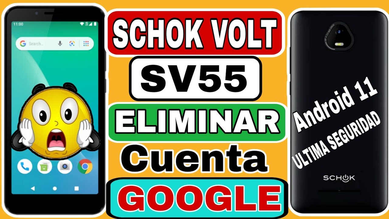 Eliminar Cuenta Google Schok Volt SV55 Android 11 | SCHOK VOLT SV55 Android 11 FRP Bypass SIN PC😱