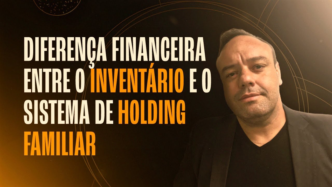 Aula Ao Vivo #31 - Diferença financeira entre o Inventário e o sistema de Holding Familiar