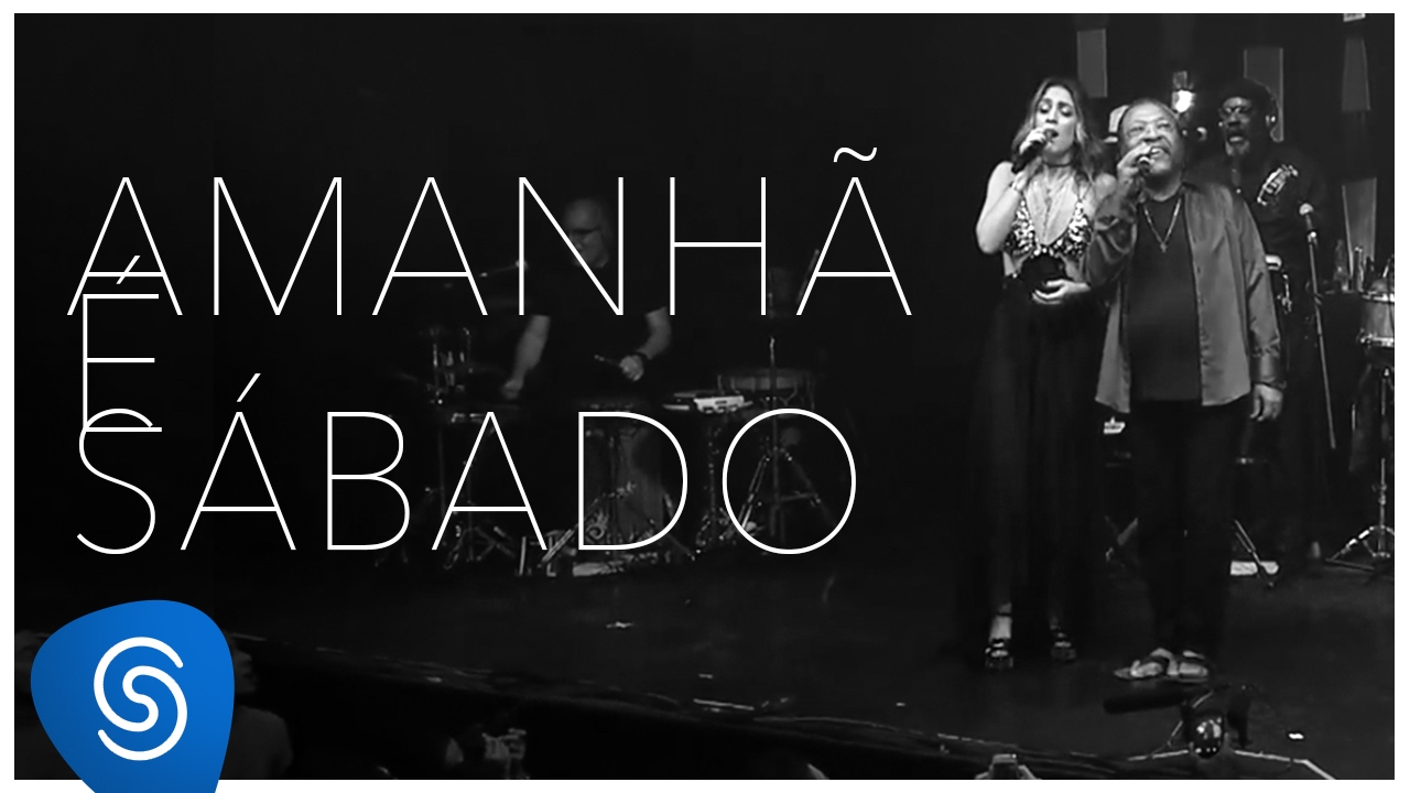 Roberta S&aacute; - Amanh&atilde; &eacute; s&aacute;bado - part Martinho da Vila (DVD Del&iacute;rio no Circo) [V&iacute;deo Oficial]