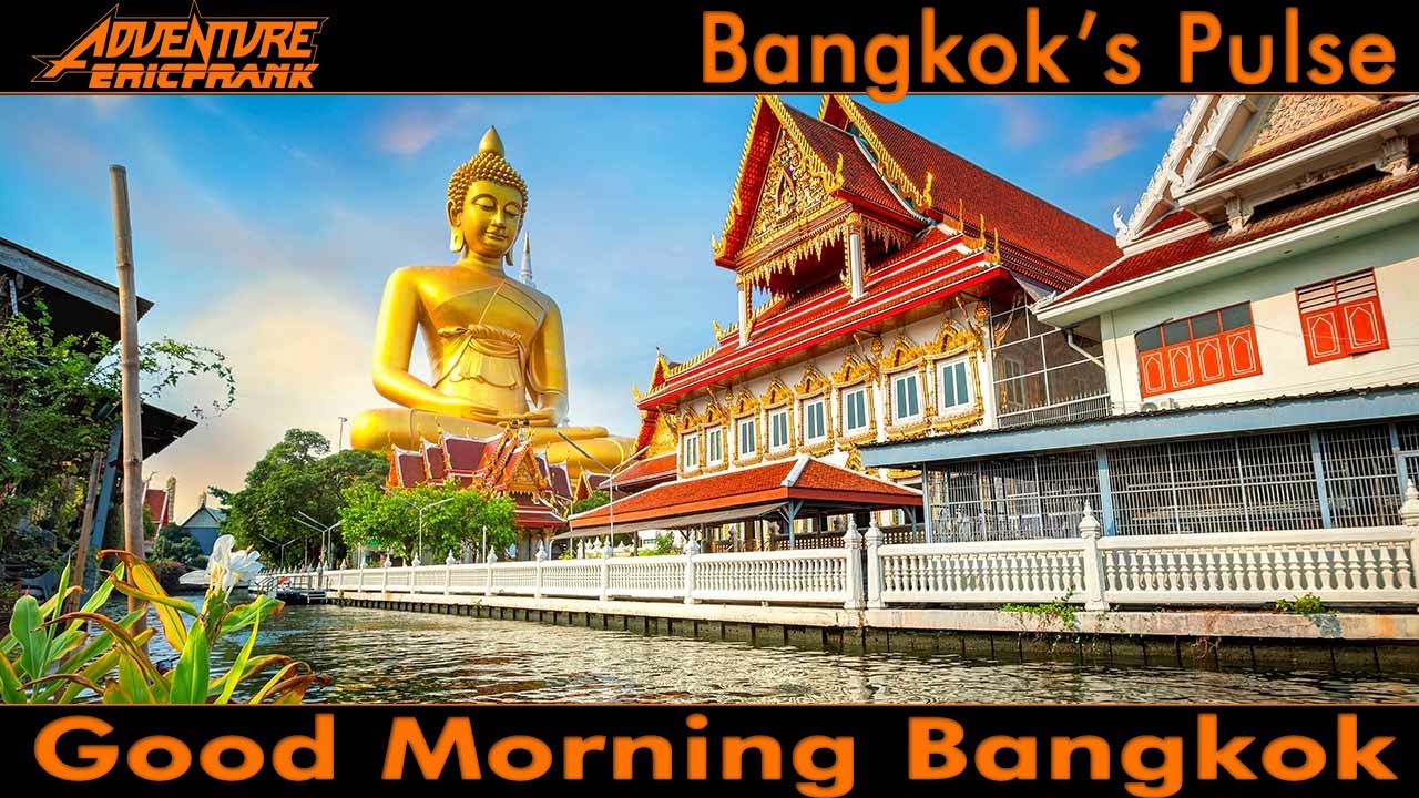 Good Morning Bangkok, In the Shadows of Bangkok Skyscrapers