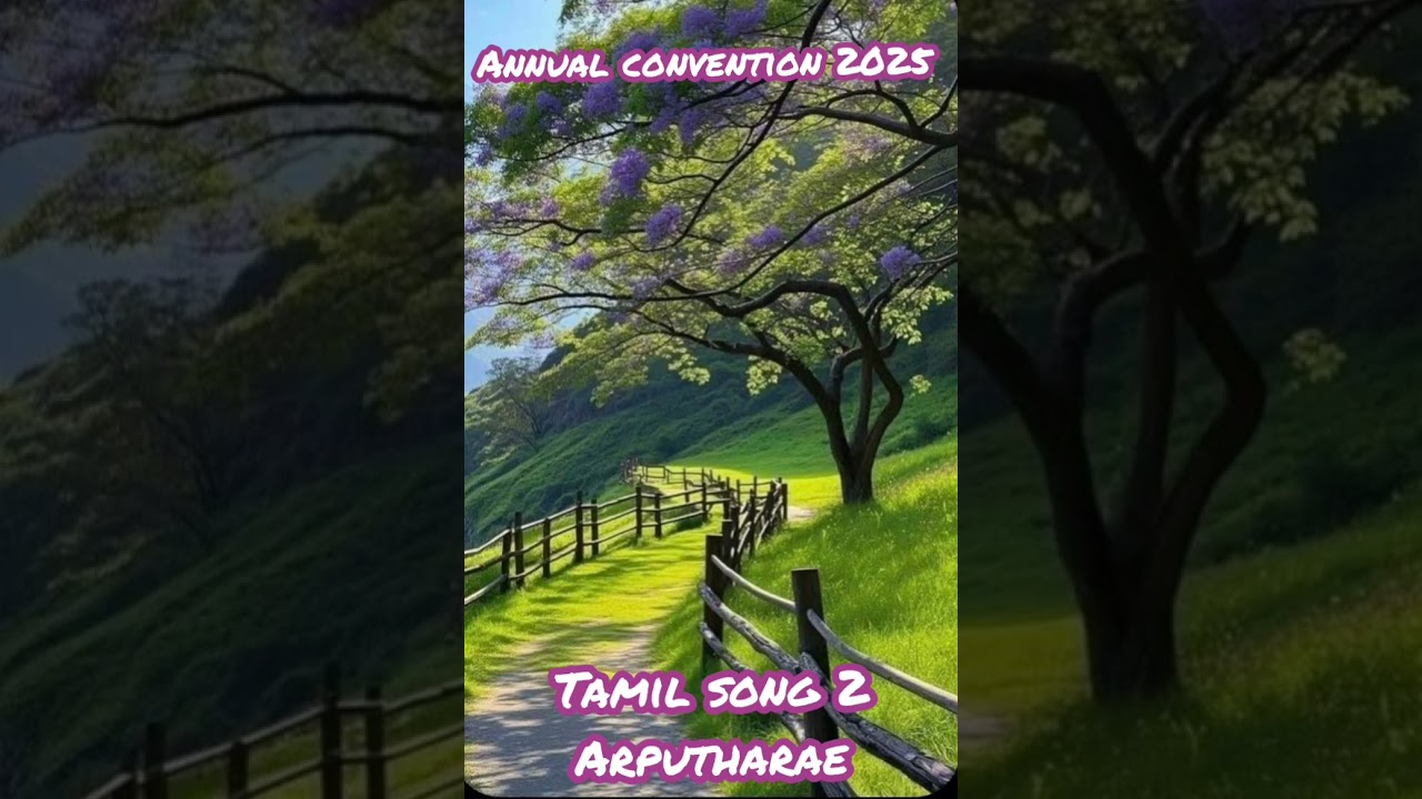 TPM ANNUAL CONVENTION 2025 TAMIL SONG 2 ARPUTHARAE