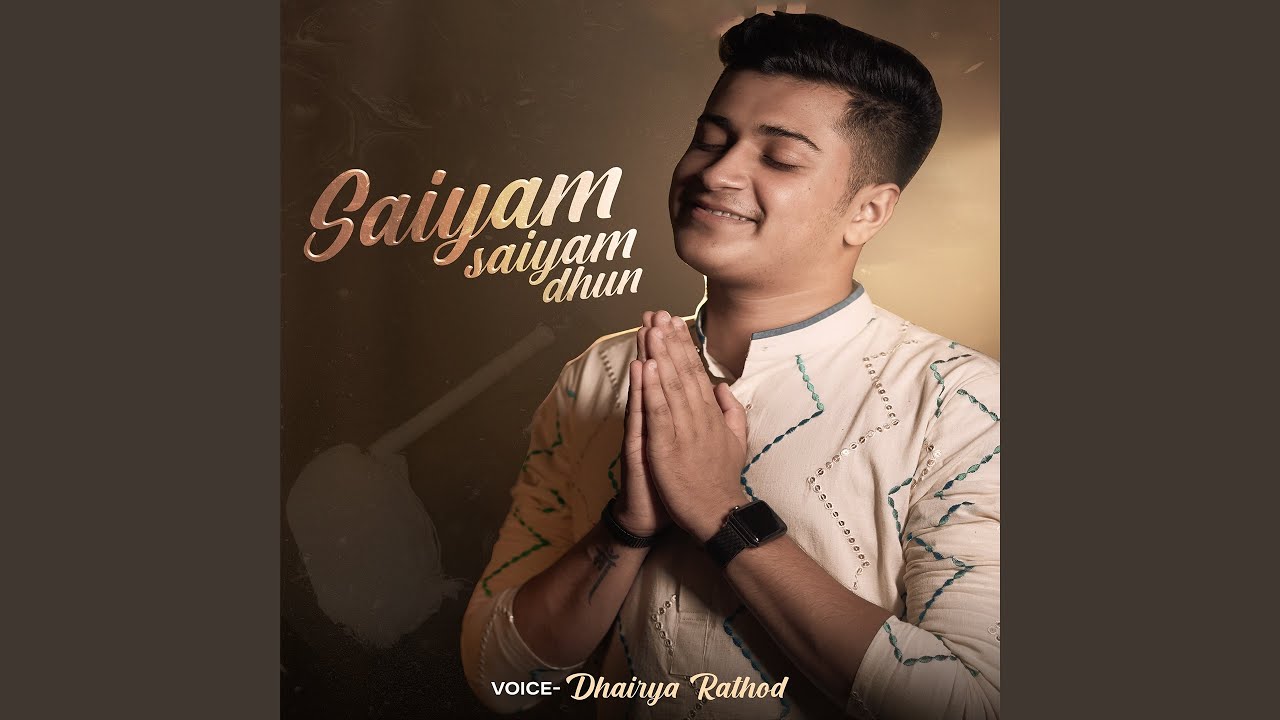 Saiyam Saiyam Dhun