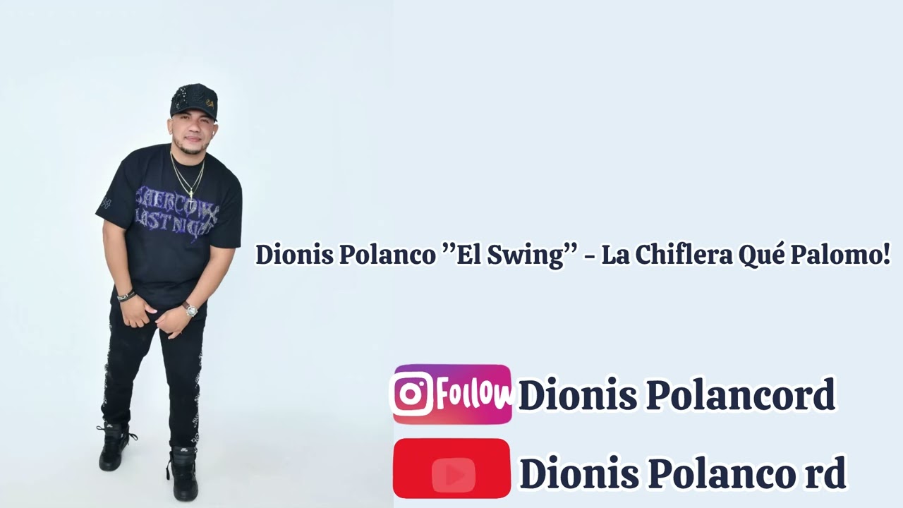 Dions Polanco la chiflera ensayo hay que palomo 