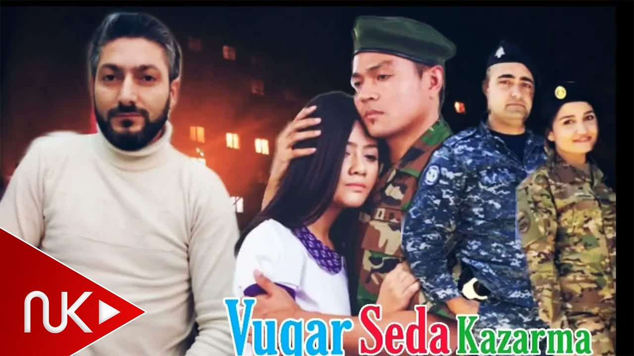 Vuqar Seda - Kazarma