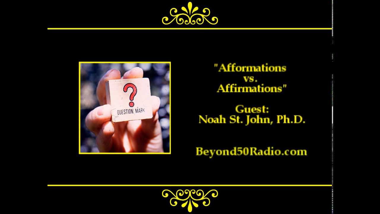 Afformations vs  Affirmations