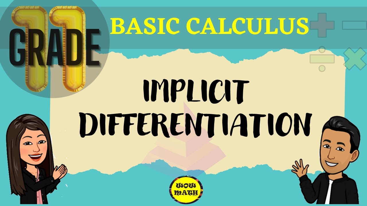 IMPLICIT DIFFERENTIATION || BASIC CALCULUS