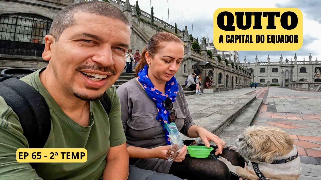 CENTRO HISTÓRICO DE QUITO, A CAPITAL DO EQUADOR - EP 65 - 2ª TEMP