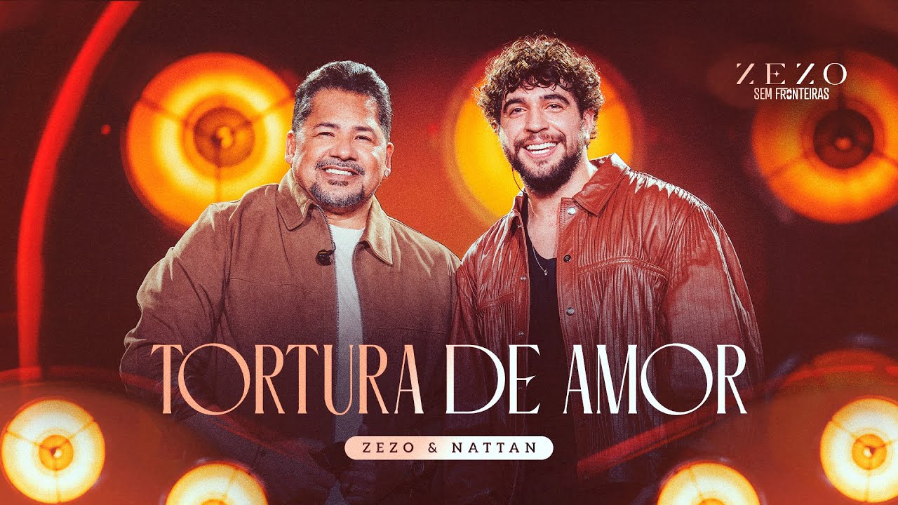 Zezo Sem Fronteiras - Tortura De Amor/Se Ainda Existe Amor - Part. Nattan (Ao Vivo Em São Paulo/SP)