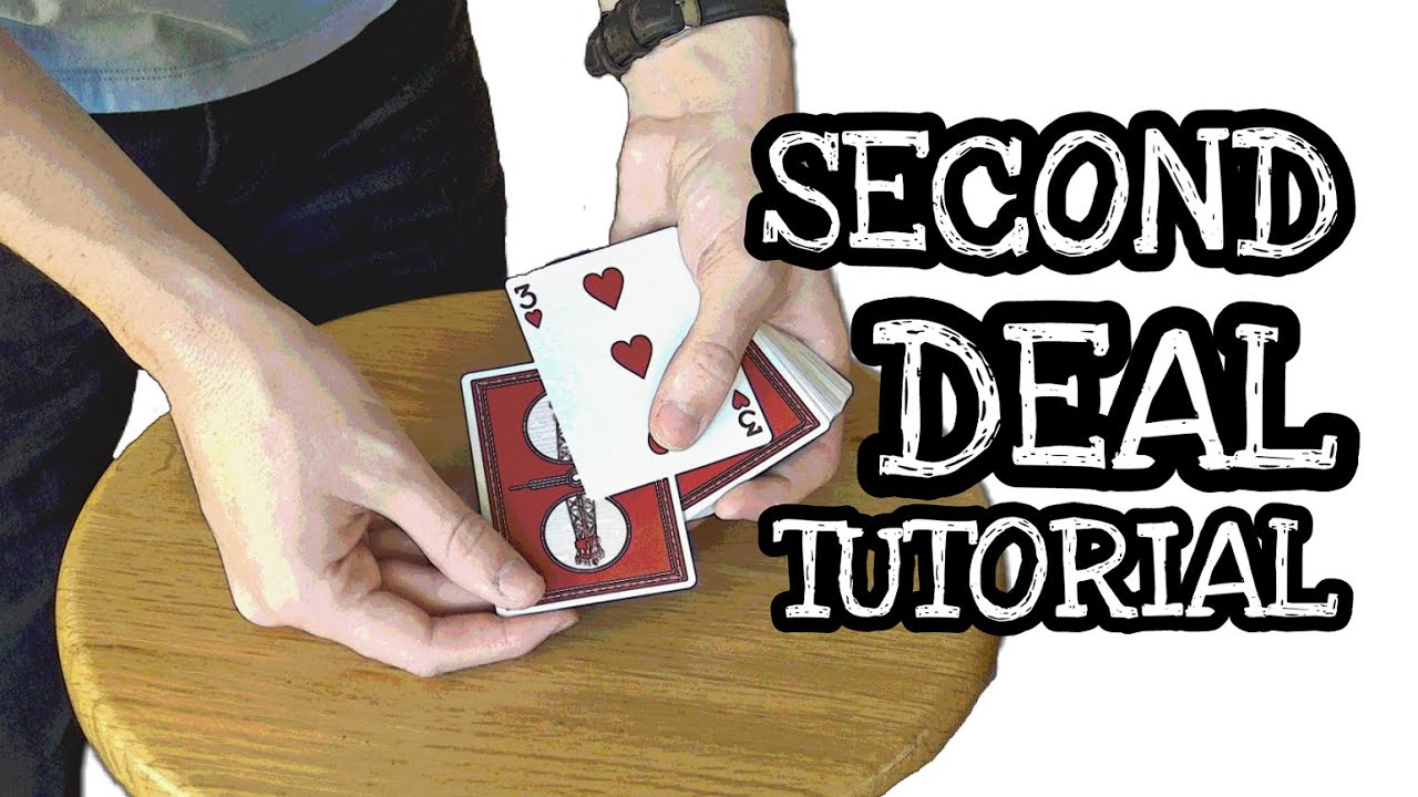 The Second Deal - Sleight of Hand Tutorial