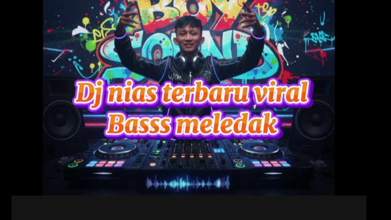 Dj nias viral terbaru bosku Auto Gacor Bassnya bikin mompa 