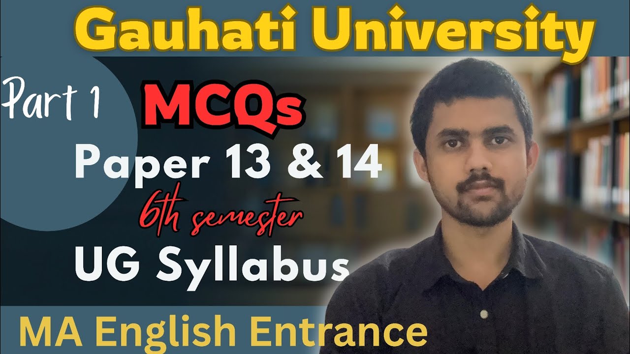 MA in English Gauhati University Entrance Examination Part 1