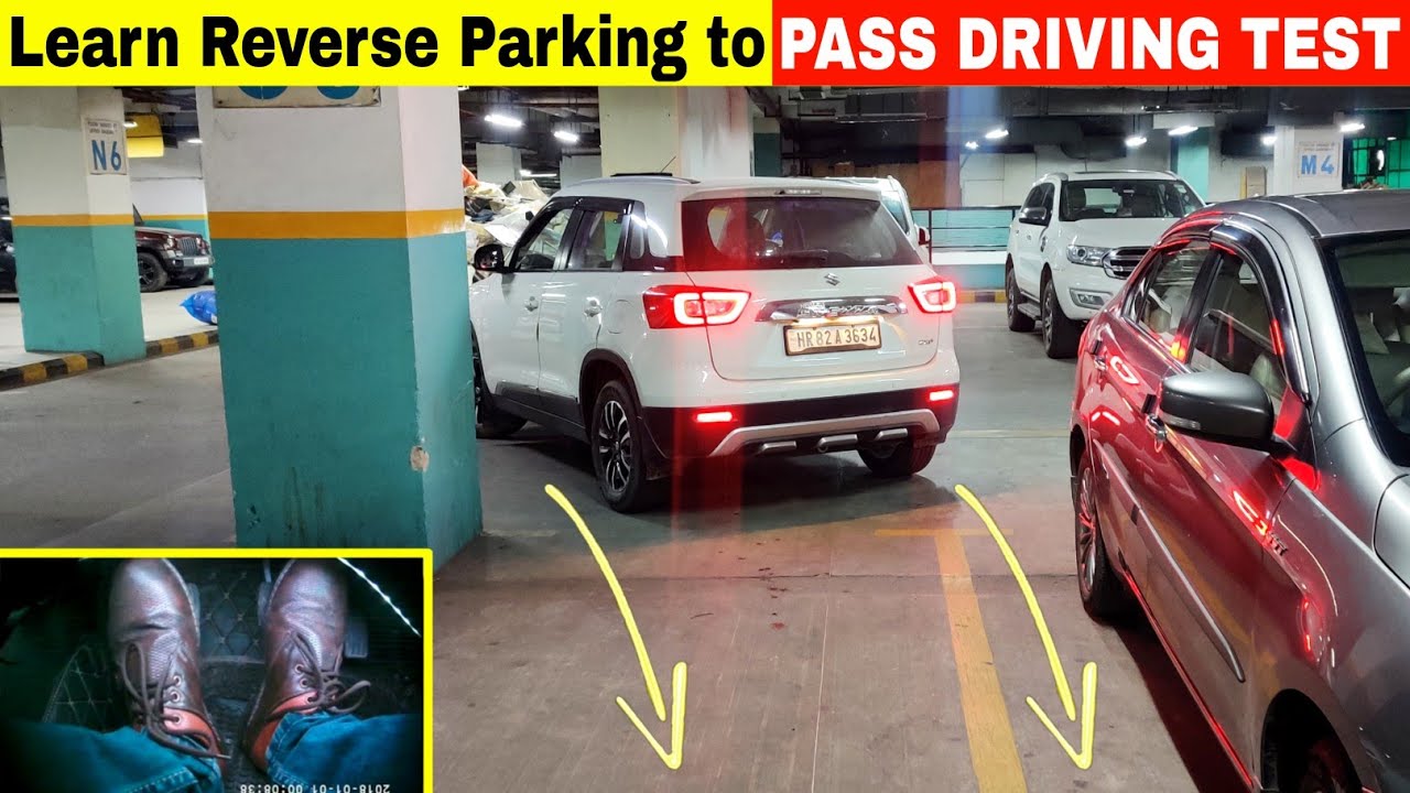 Part - 18 | Learn Reverse Parking to PASS DRIVING TEST With Driver's POV and Foot Movement