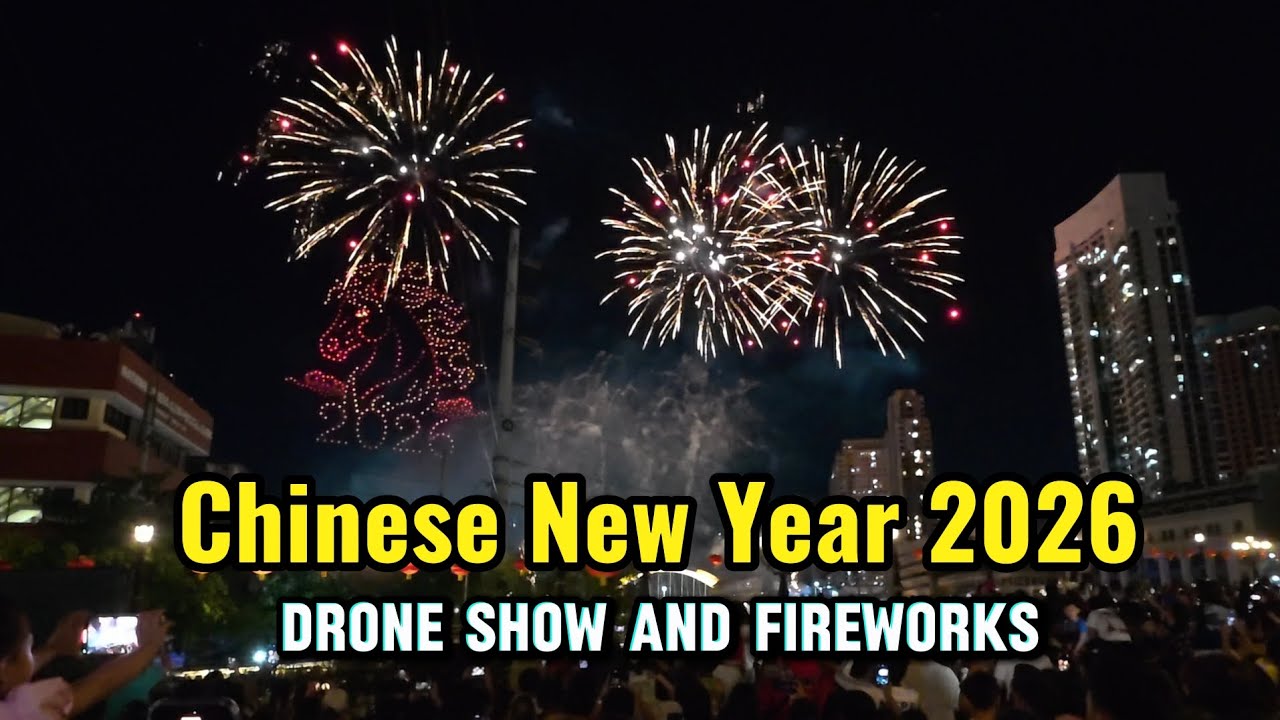 Happy Chinese New Year 2026 | Amazing Drone Show and Fireworks | Binondo Manila