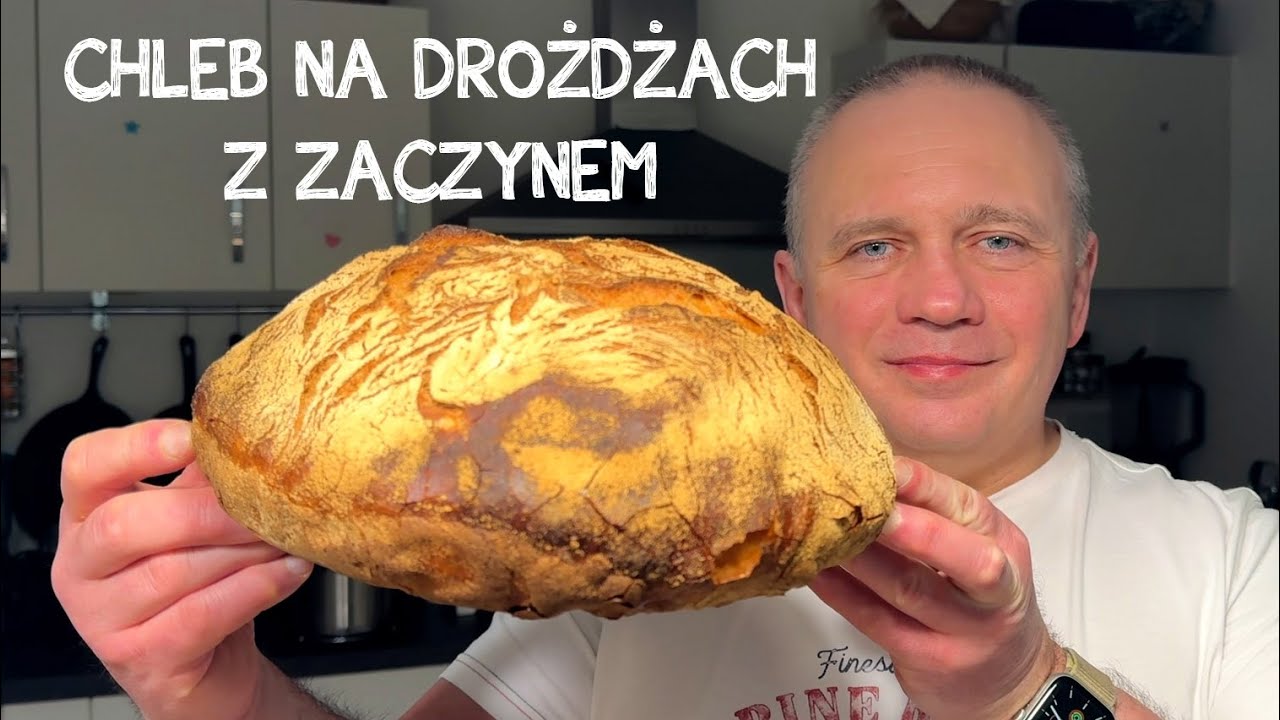 Chleb na drożdżach z zaczynem. Przepyszny! Idealny dla początkujących!