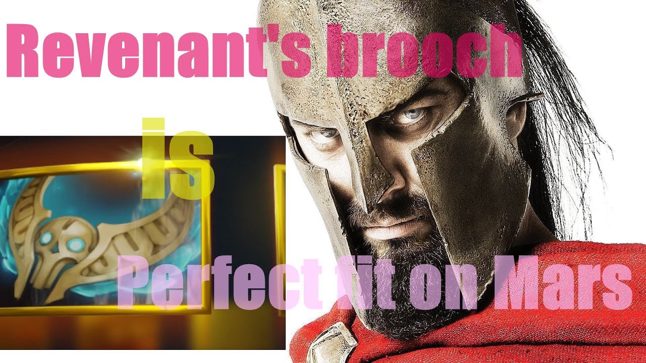 7.38 Revenant's brooch is perfect fit on Mars.