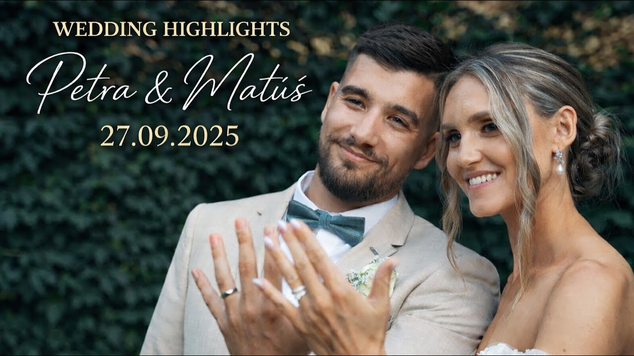 Petra & Mat&uacute;&scaron; (27.09.2025) - Wedding Highlights