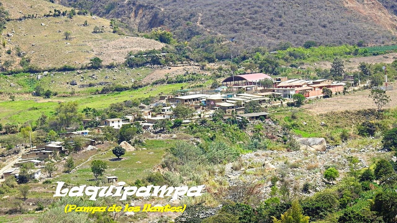 Laquipampa - Distrito Incahuasi Ferreñafe