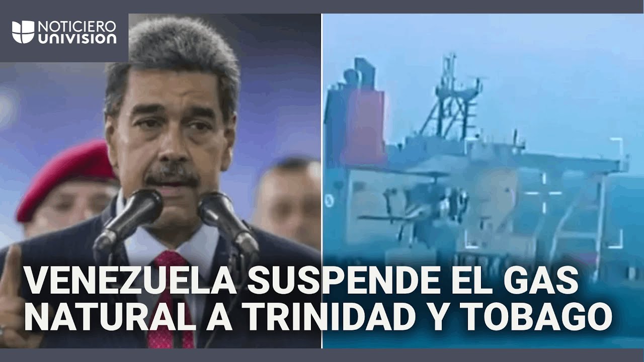 Venezuela suspende suministro de gas a Trinidad y Tobago luego de que EEUU incautara barco petrolero
