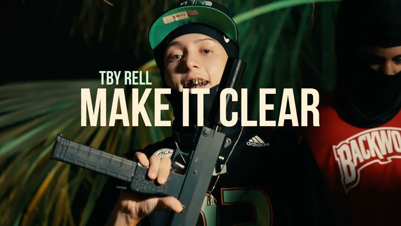 TBY Rell - Make It Clear (Official Music Video)