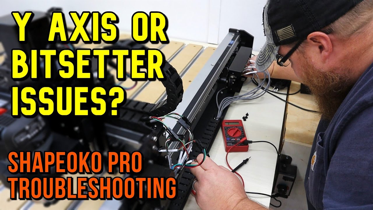 Y AXIS & BITSETTER FIX | My First Use of the Shapeoko Pro CNC Router