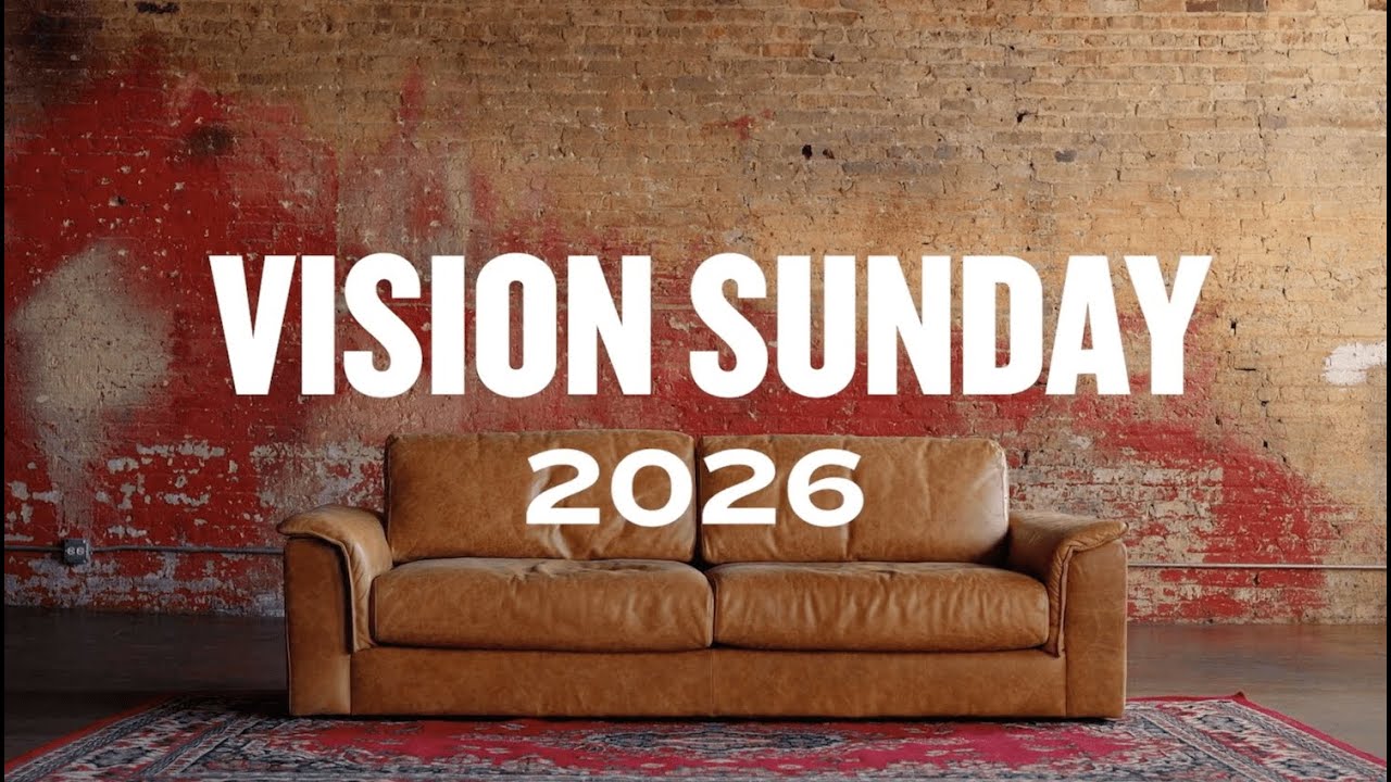 Vision Sunday Video 2026