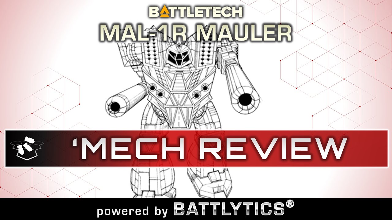 BATTLETECH: Mauler MAL-1R Battlytics | Mercenaries Kickstarter | Mech Review | Clan Invasion Era