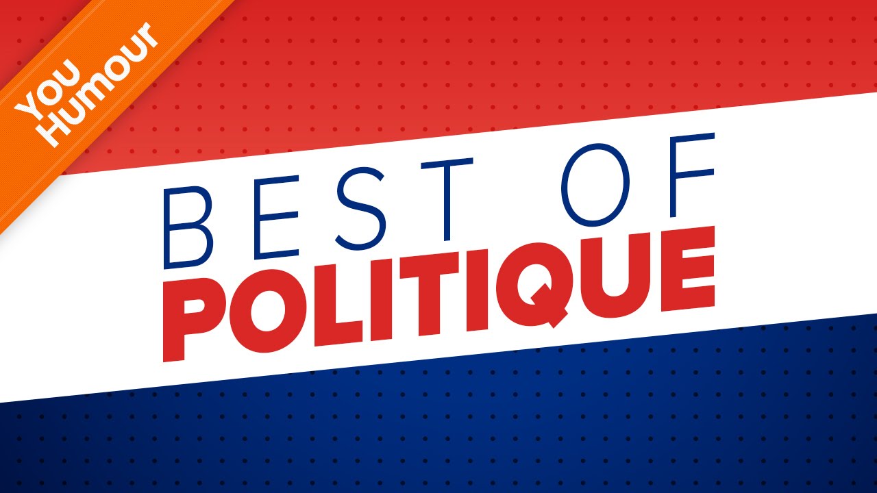 BEST OF - Humour Politique