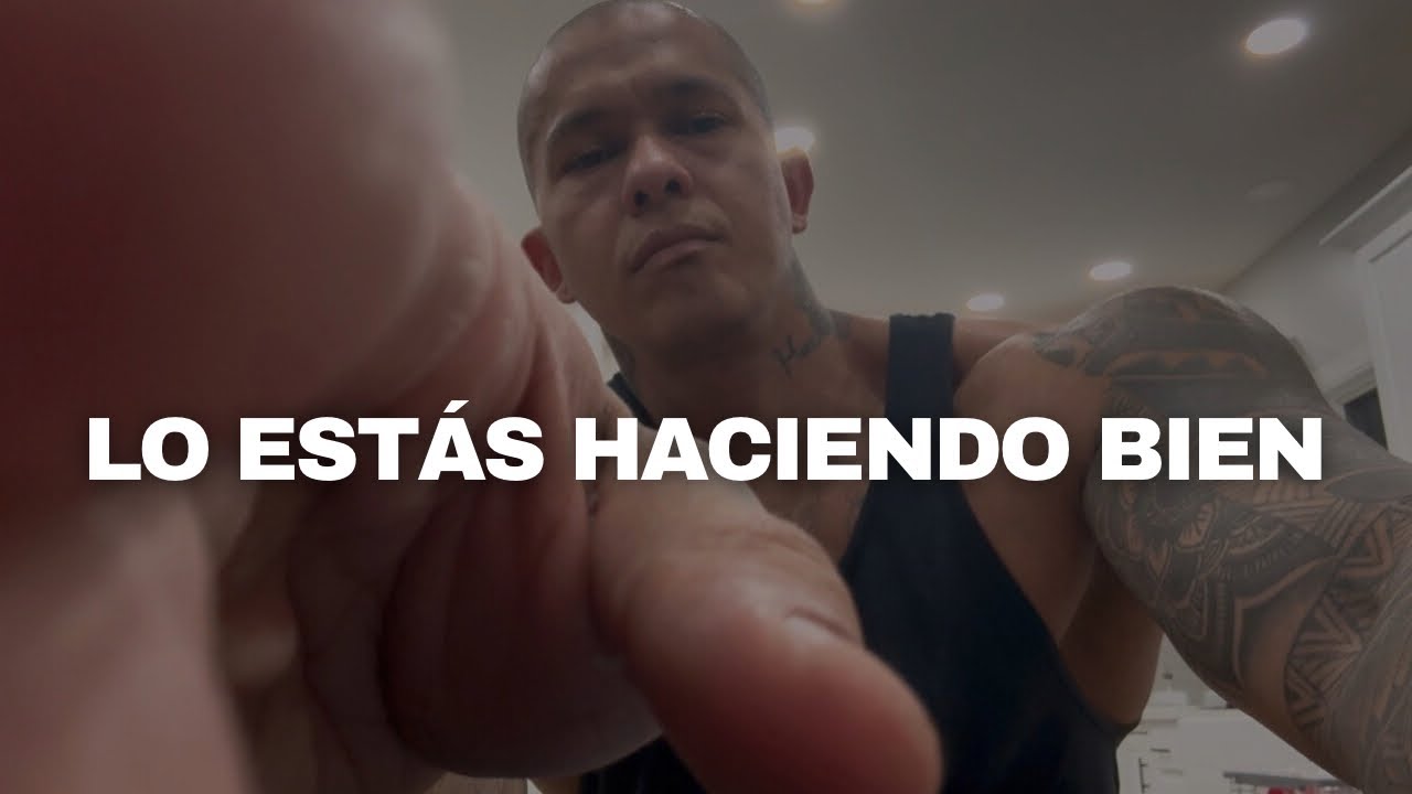 LO ESTÁS HACIENDO BIEN, VALIDATE TU.