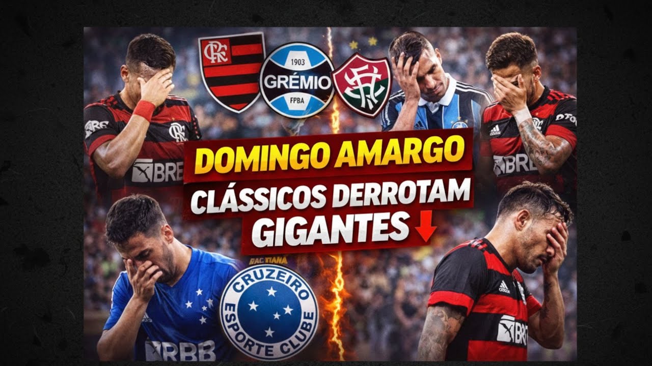 Domingo Amargo: Flamengo, Grêmio, Cruzeiro e Vitória Caem em Clássicos