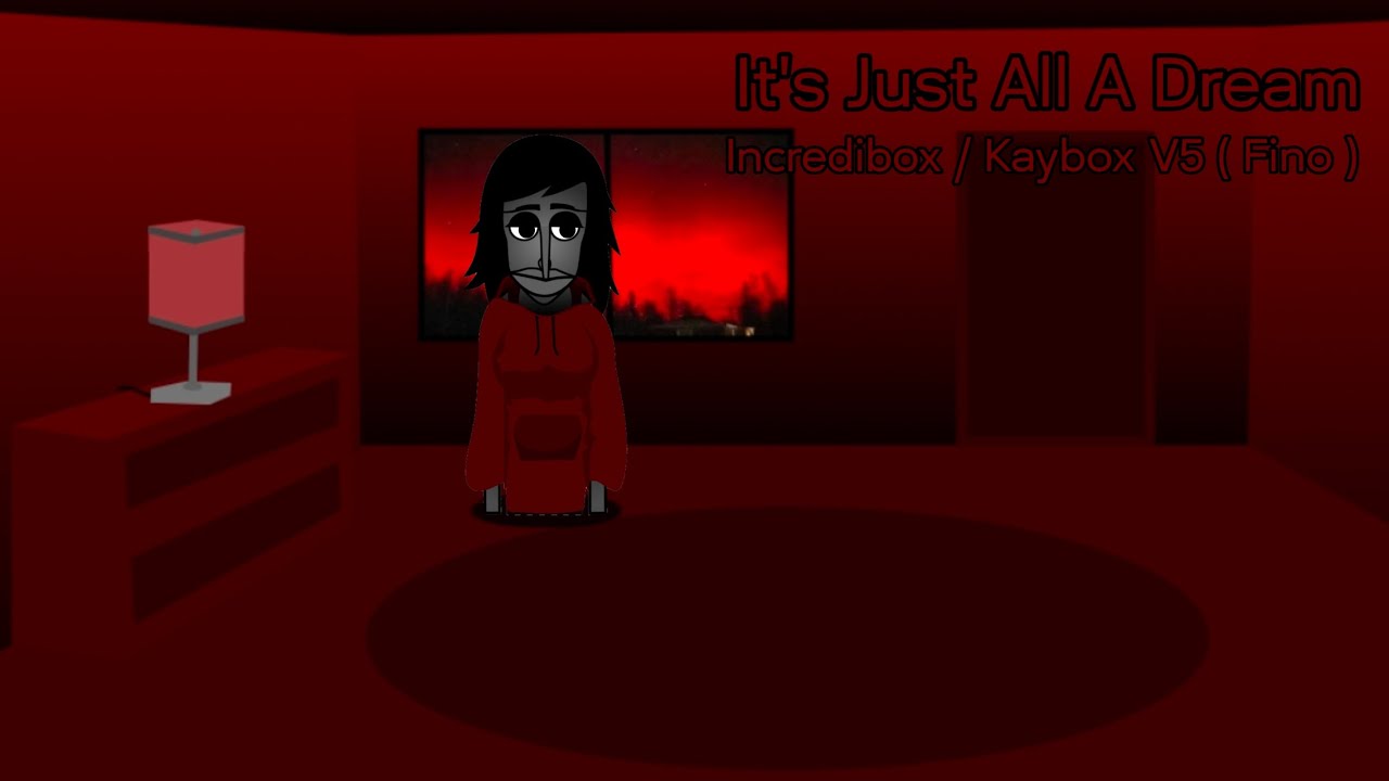 It's Just All A Dream / Incredibox Kaybox V5 ( Fino )