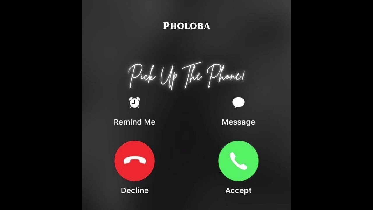 Pholoba-Pick Up The Phone(Original Mix)