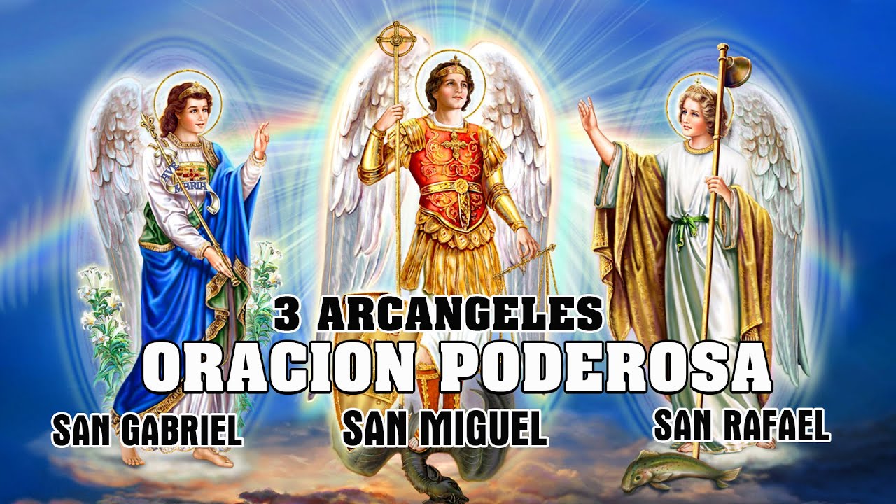ORACIÓN A LOS 3 ARCÁNGELES PARA PROTECCION, PURIFICACION,SANACIÓN, CONTRA ENEMIGOS, ENVIDIAS PARA TI
