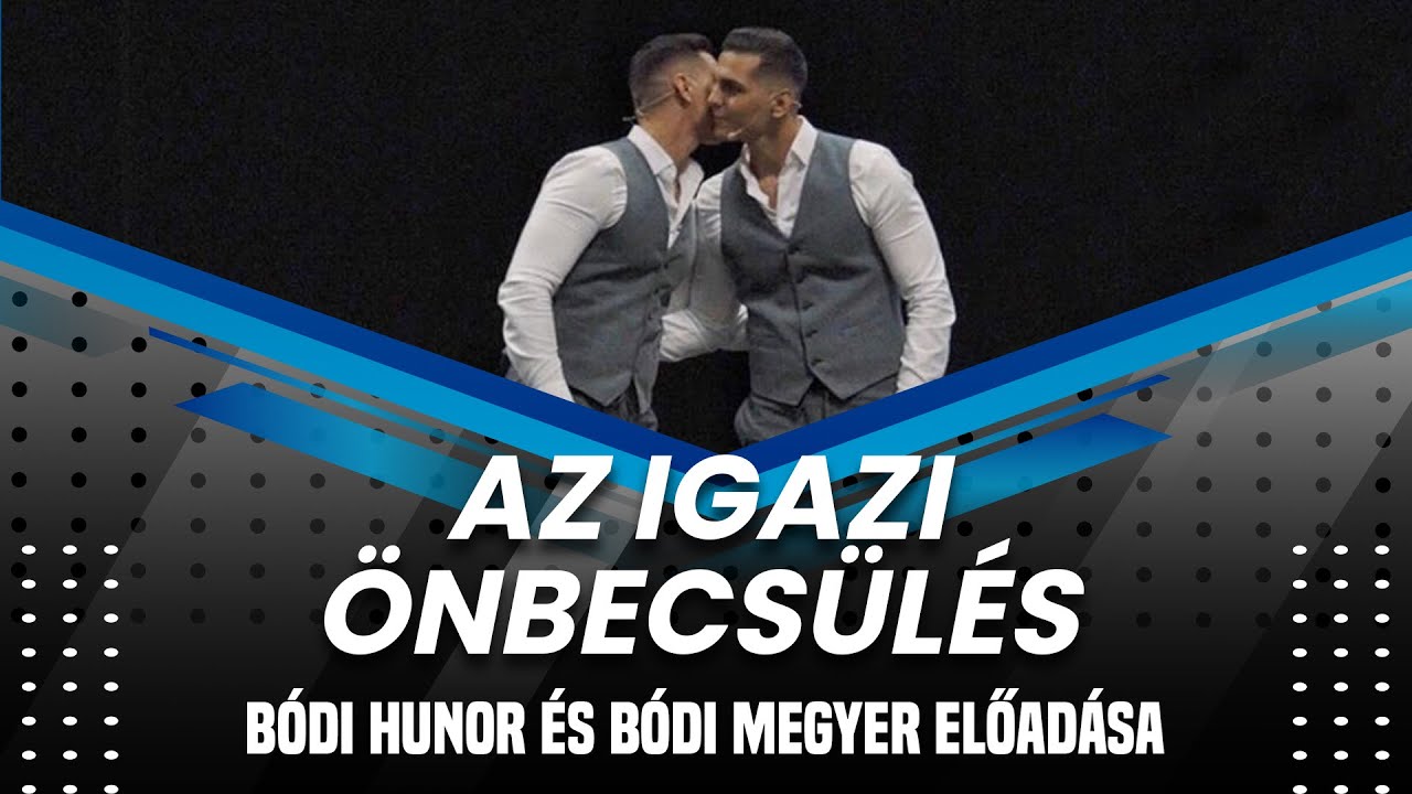 Az igazi önbecsülés - Bódi Hunor és Bódi Megyer előadása