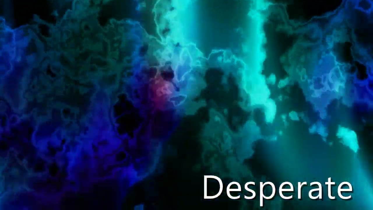 Desperate