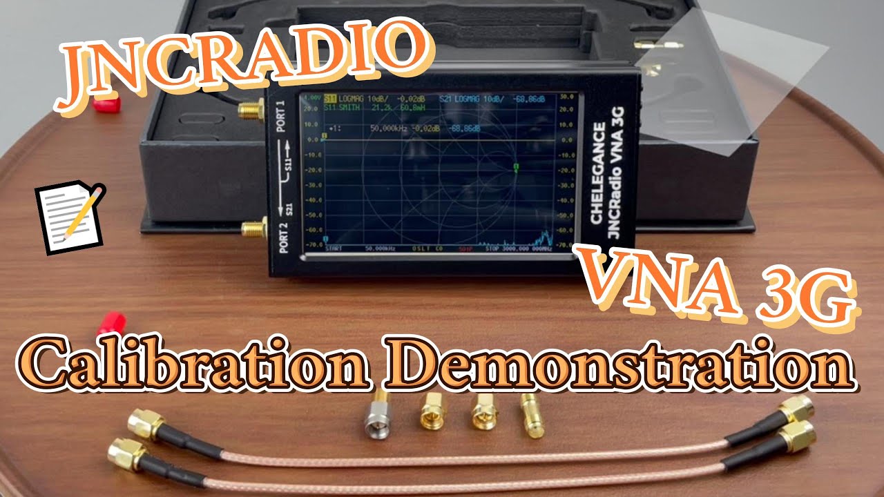 JNCRADIO VNA 3G Calibration Demo