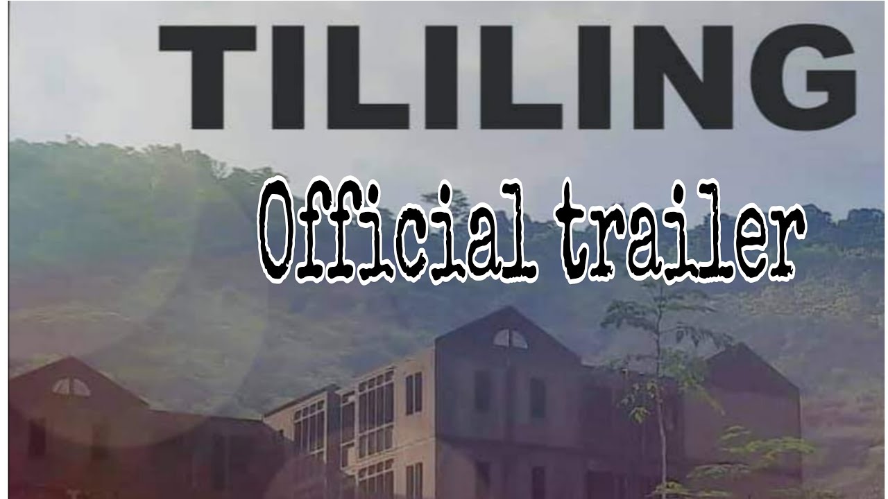TILILING OFFICIAL TRAILER