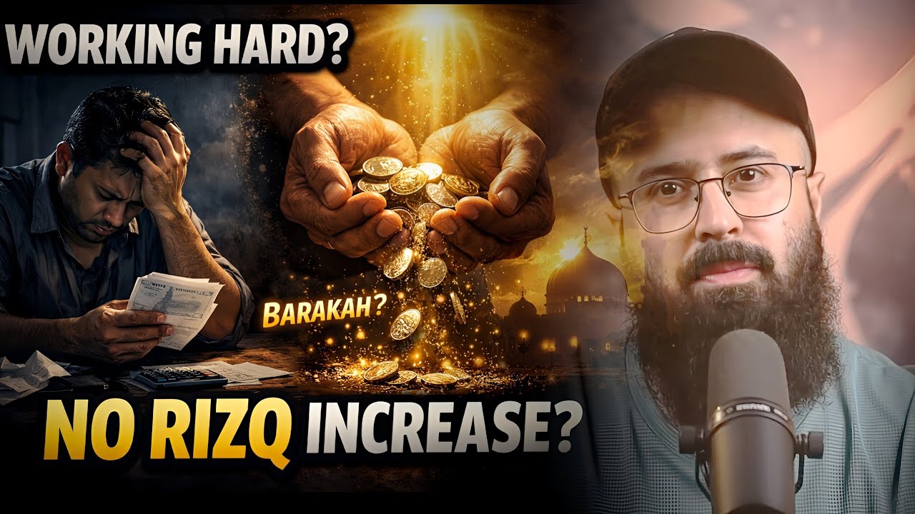 You Work Hard But Still No Barakah in Rizq? | Tuaha Ibn Jalil 