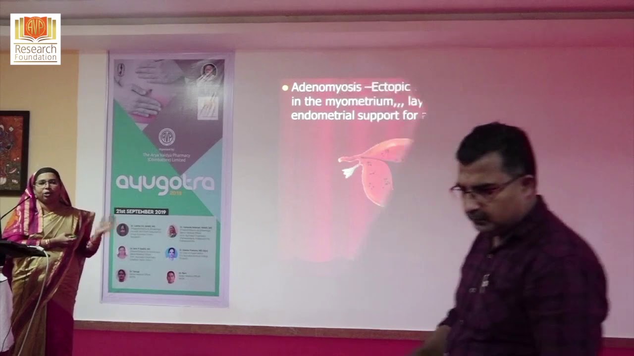 Dr.Vaheeda Rehuman- Management of Infertility due to Endometriosis - AyuGOTRA 2019