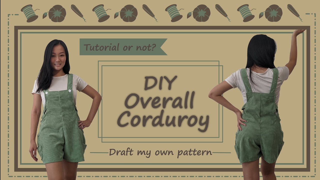 [Tutorial (or Not)] Corduroy Overalls
