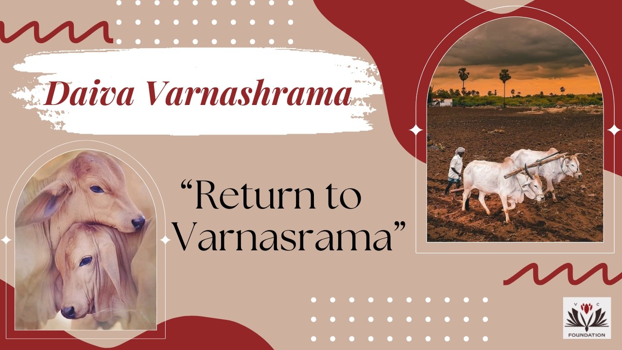 From Cities to Villages: Reviving Varnashrama for a Balanced & Spiritual Society