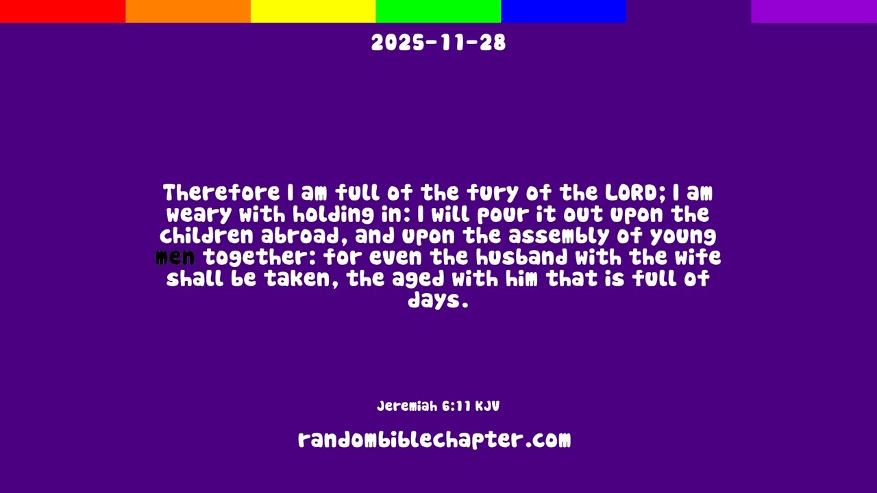 Random Bible Chapter - 2025-11-28 - Jeremiah 6