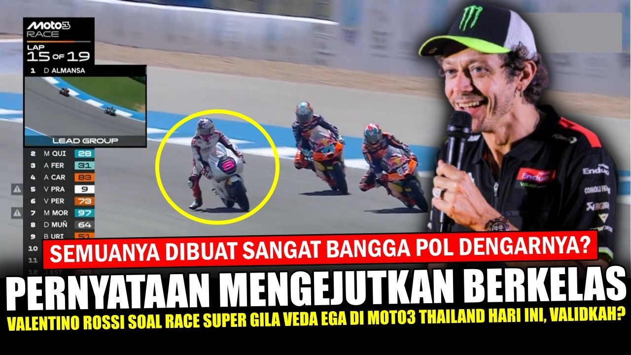 MEMANG TOP MARKOTOOP!! Pengakuan JUJUR Valentino Rossi Soal Hasil Veda Ega MOTO3 Hari Ini~Benarkah?