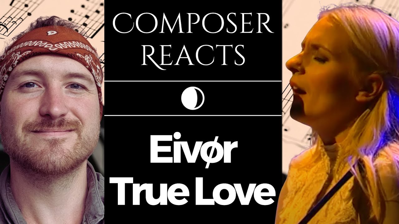 Composer Reacts to Eivør - True Love