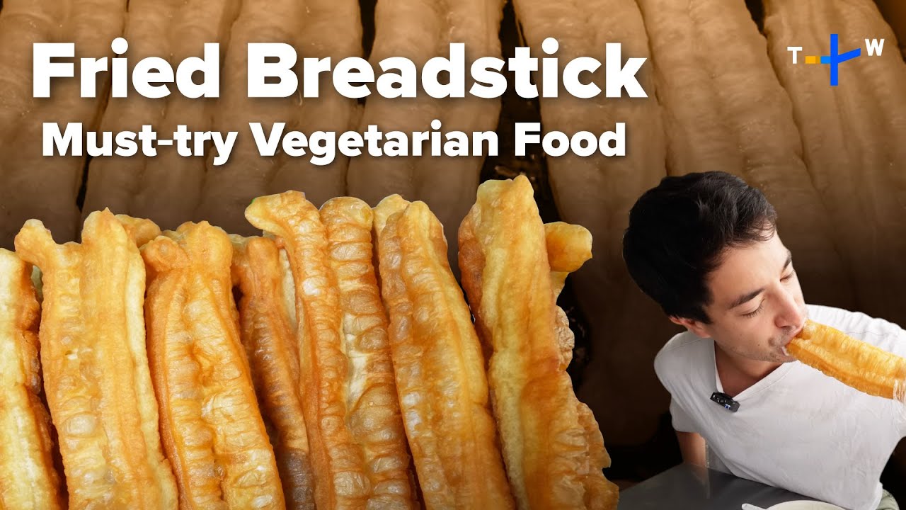 Taiwan&rsquo;s Top Vegetarian Foods: Fried Breadsticks with @LukeMartin