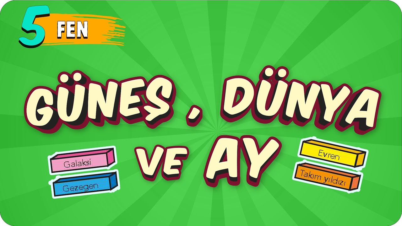 5. Sınıf Fen: Güneş, Dünya ve Ay 🌍🌘#2022