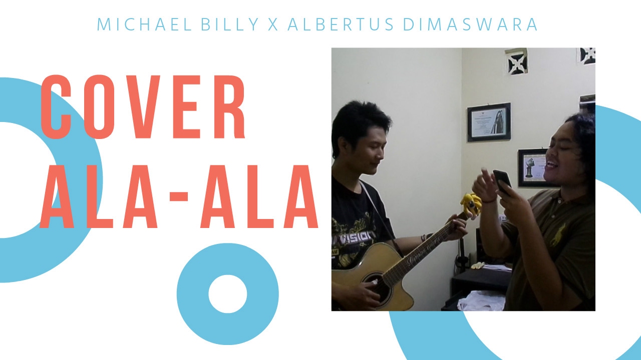 Hailee Steinfeld Feat. Zedd & Grey - Starving || Michael Billy X Albertus Dimas - COVER ALA-ALA