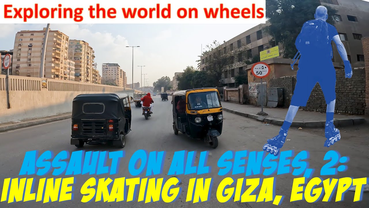 🛼LEGENDARY GIZA: the MOST INTENSE city I ever INLINE SKATED in 