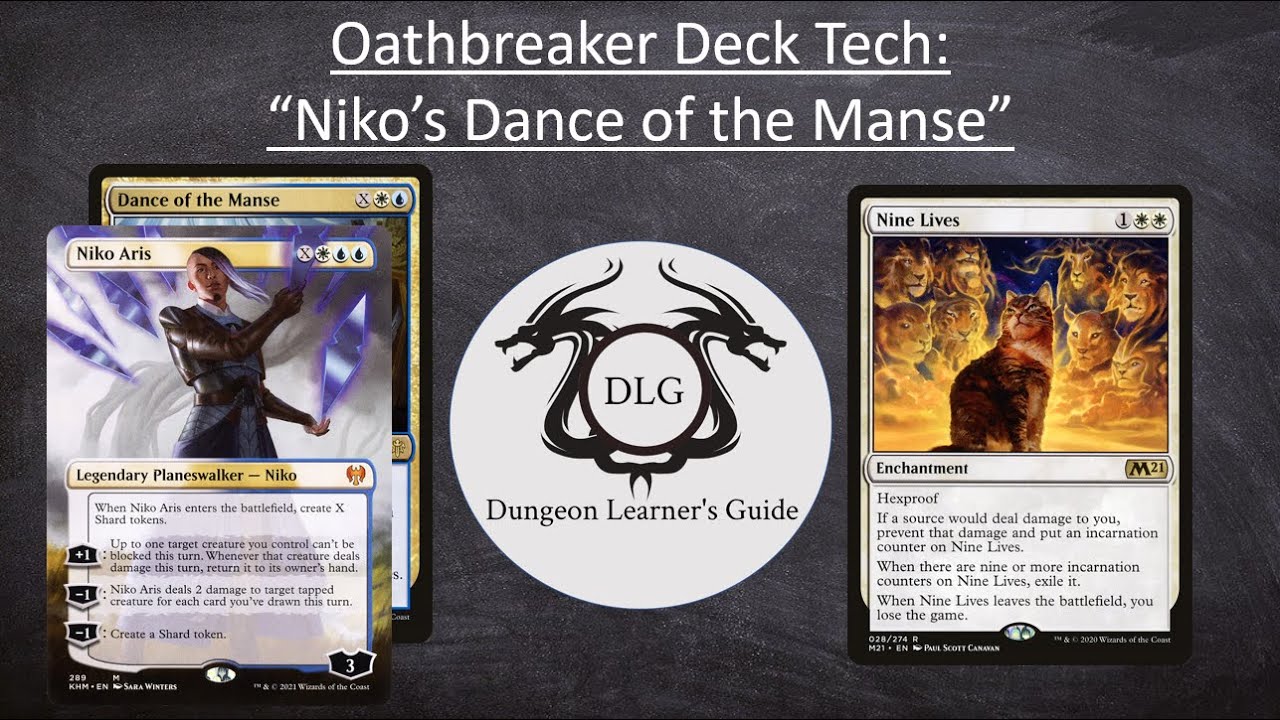Niko Aris + Dance of the Manse Oathbreaker Deck Tech (Nine Lives)