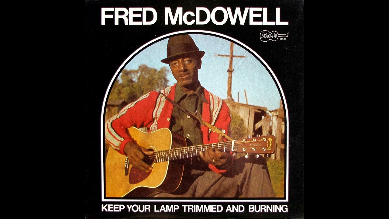 Fred McDowell & Johnny Woods Levee Camp Blues